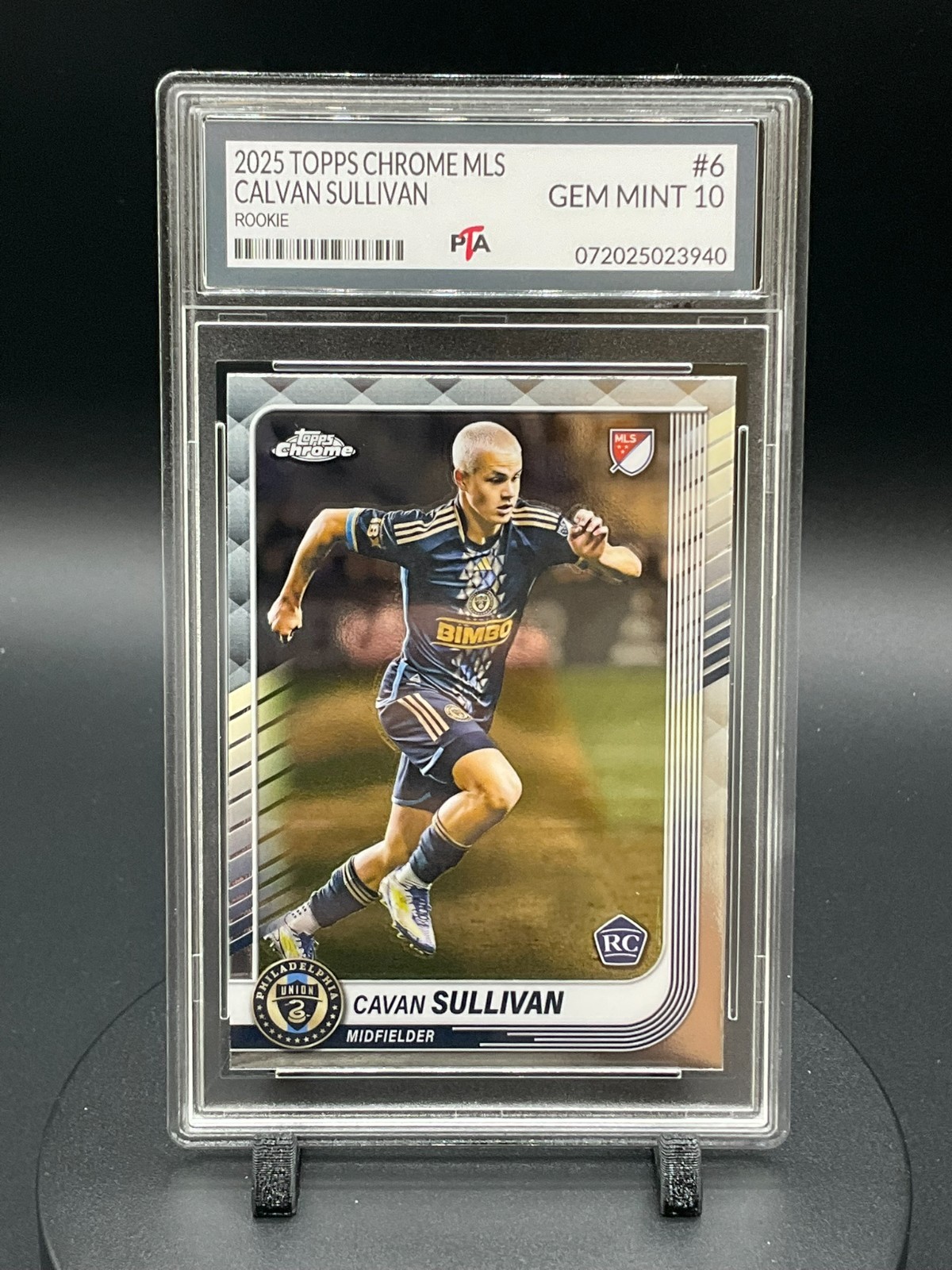 2025 Topps Chrome MLS #6 Cavan Sullivan RC Rookie Philadelphia GEM MINT PTA 10🔥
