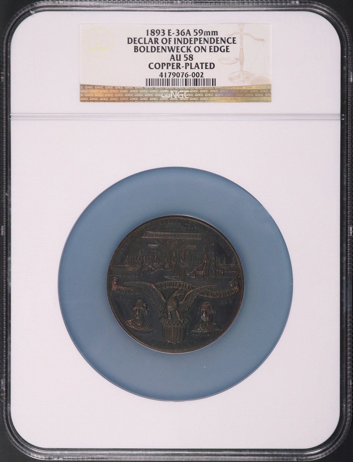 1893 E-36A World\'s Columbian Expo Declaration of Independ. 59mm CuPl NGC AU-58