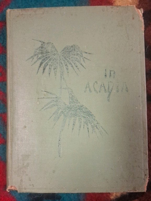 Antique -  In Acadia - 1st Edition 1893 - Rare Well Loved