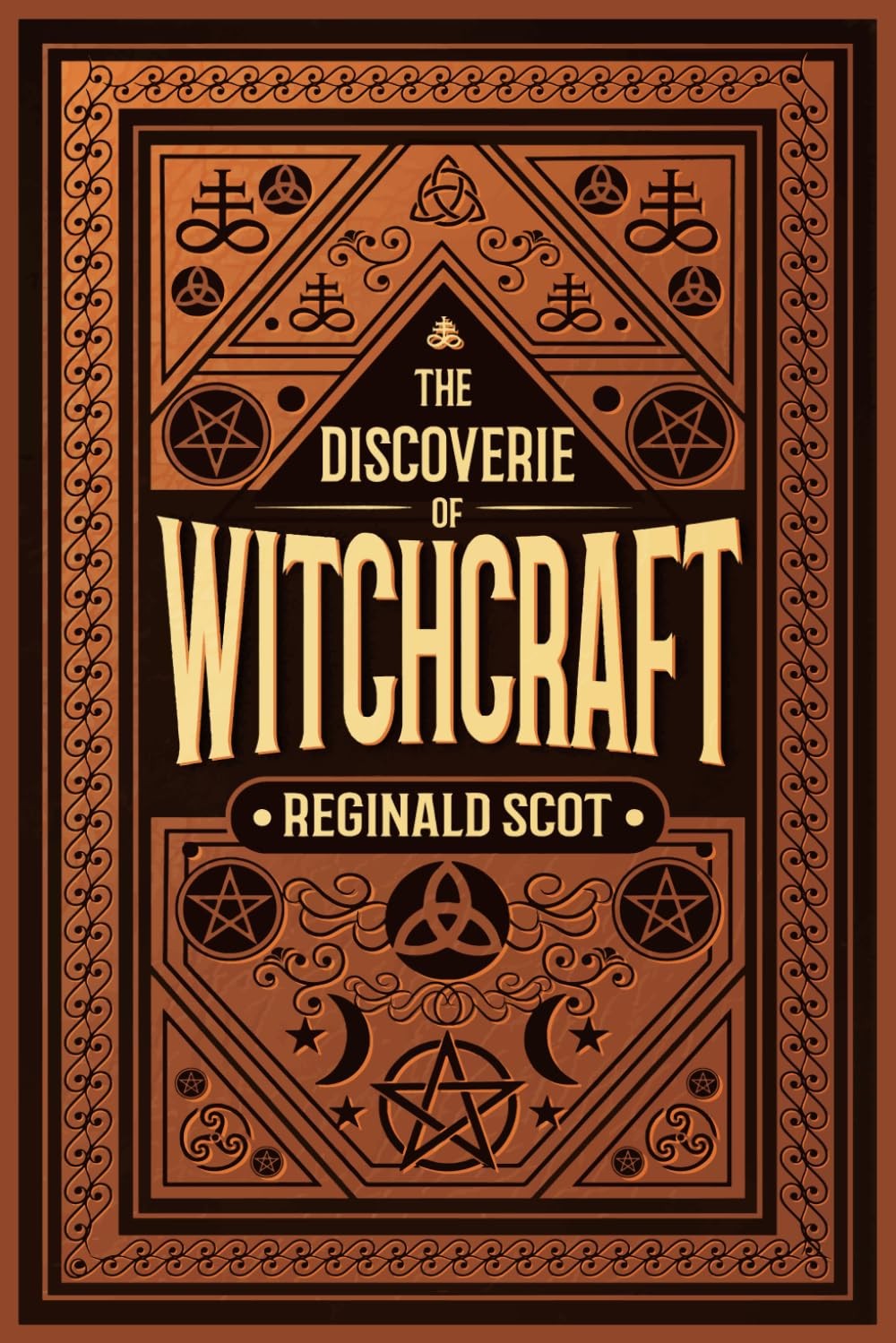 The Discoverie of Witchcraft: A Reprint of The Original 1584 Edition by Scot The Discoverie of Witchcraft: A Reprint of The Original 1584 Edition by Scot