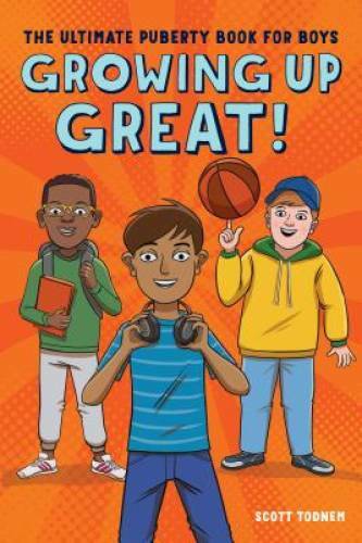 Growing Up Great: The Ultimate Puberty Book for Boys - Paperback - VERY GOOD