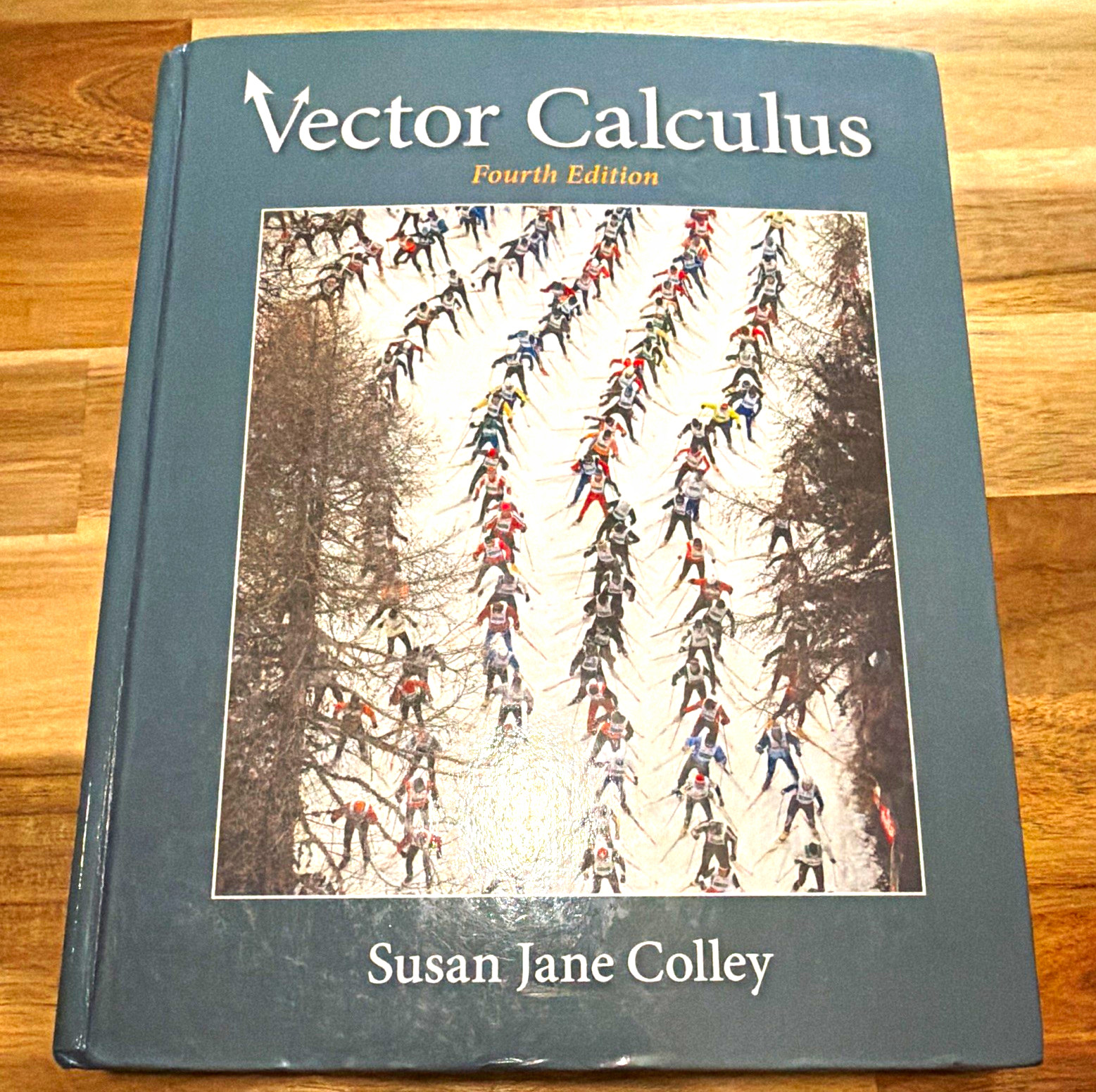Vector Calculus 4th Edition Hardcover Textbook by Susan Jane Colley Pearson 2011 Vector Calculus 4th Edition Hardcover Textbook by Susan Jane Colley Pearson 2011