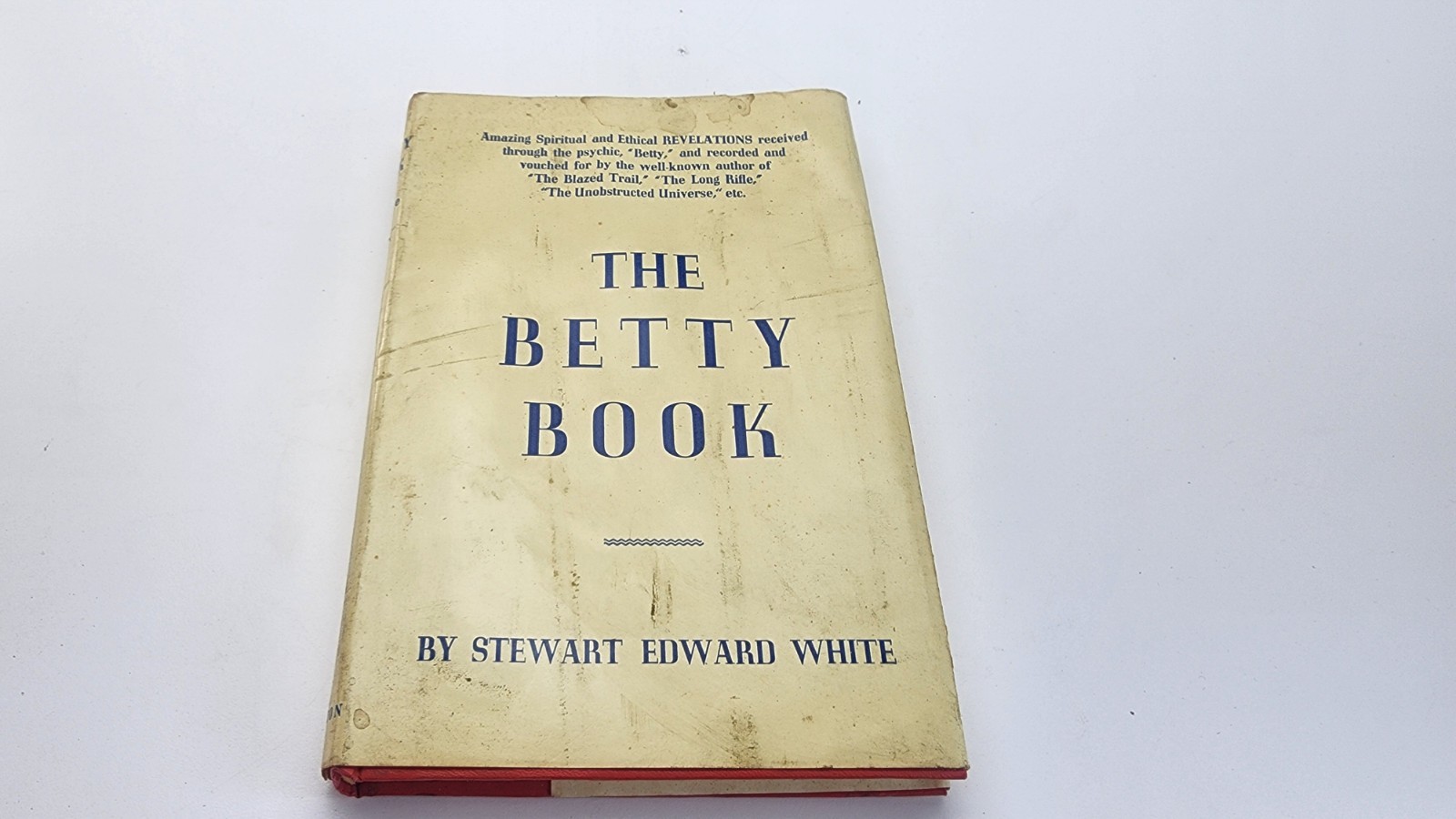 Vintage 1965 The Betty Book By Stewart Edward White HC Dustcover Psychic