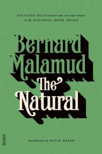 The Natural - Paperback By Malamud, Bernard - GOOD The Natural - Paperback By Malamud, Bernard - GOOD