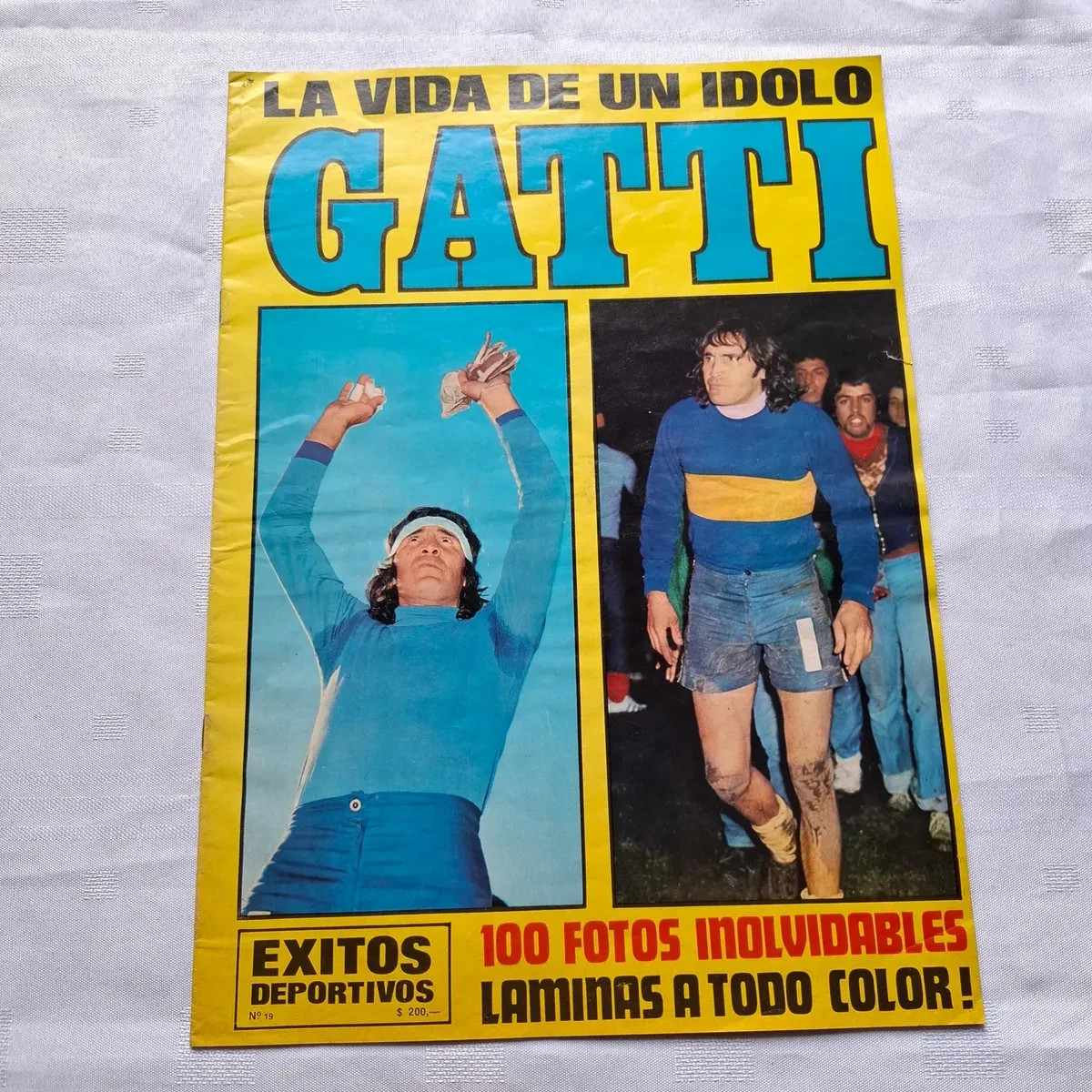 HUGO GATTI THE LIFE OF AN IDOL Exitos Deportivos Magazine # 19 - 1976 Argentina
