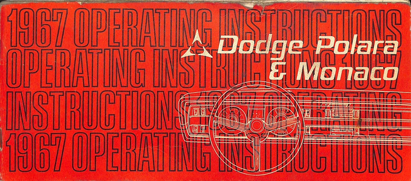 Dodge Polara Monaco 1967 Operating Instructions Manual WM-4745 Printed Canada