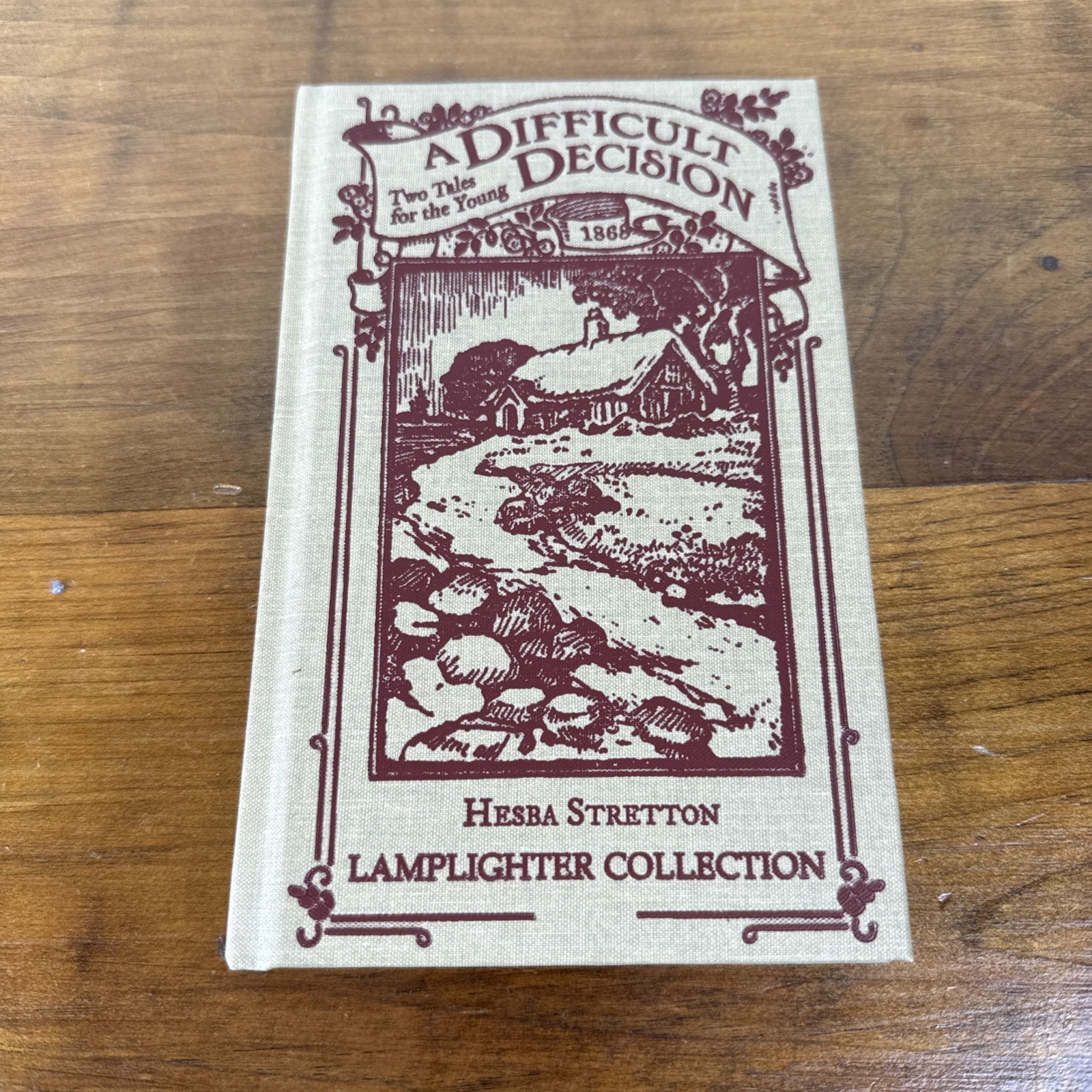 A Difficult Decision: Two Tales By Hesba Stretton HC 2022 Lamplighter Book