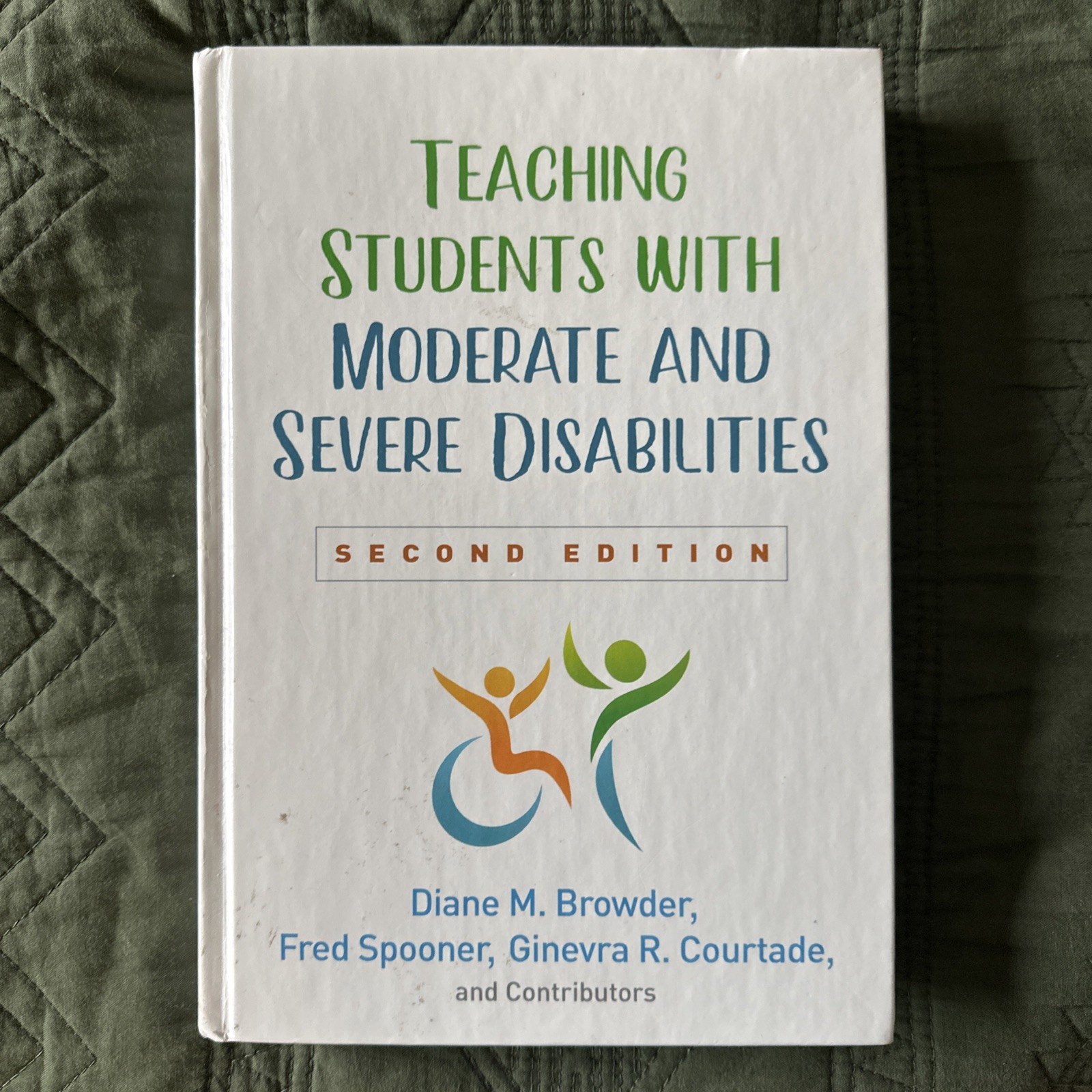 Teaching Students with Moderate and Severe Disabilities by Fred Spooner,...