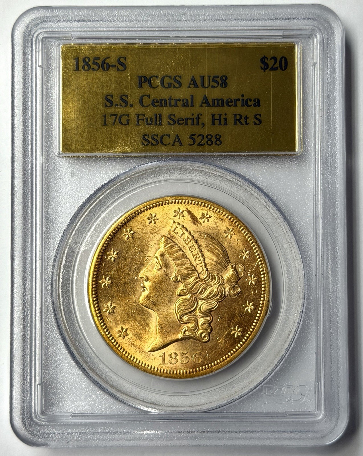 1856-S $20 Liberty Head Gold Double Eagle PCGS AU58 S.S. Central America 1856-S $20 Liberty Head Gold Double Eagle PCGS AU58 S.S. Central America