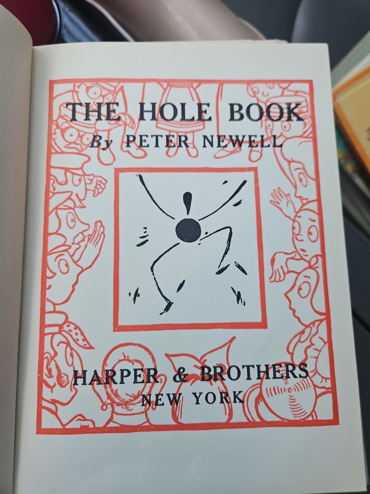 ANTIQUE: 1908, THE HOLE BOOK, by PETER NEWELL, UNUSUAL CHILDRENS BOOK.