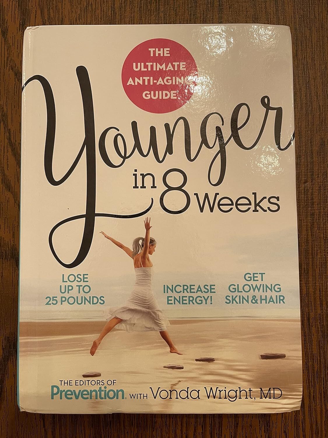 Younger in 8 Weeks - The Ultimate Anti-Aging Guide to Lose Weight Increase Younger in 8 Weeks - The Ultimate Anti-Aging Guide to Lose Weight Increase
