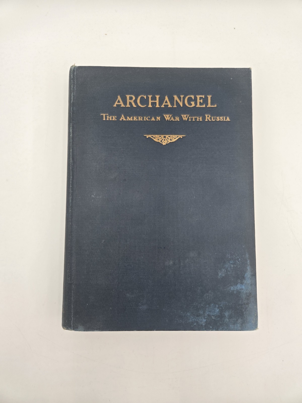SIGNED 1924 Archangel American War with Russia John Cudahy Polar Bear WWI Book
