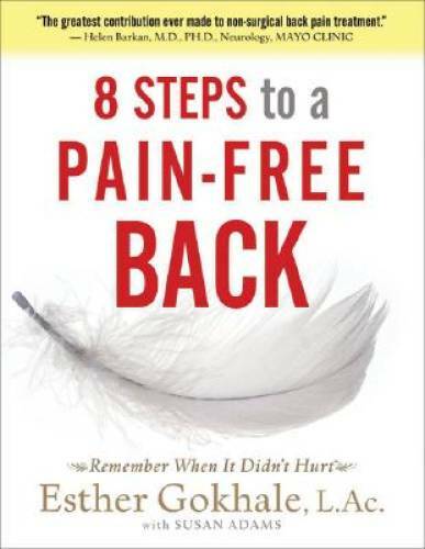 8 Steps to a Pain-Free Back: Natural Posture Solutions for Pain in the Ba - GOOD 8 Steps to a Pain-Free Back: Natural Posture Solutions for Pain in the Ba - GOOD