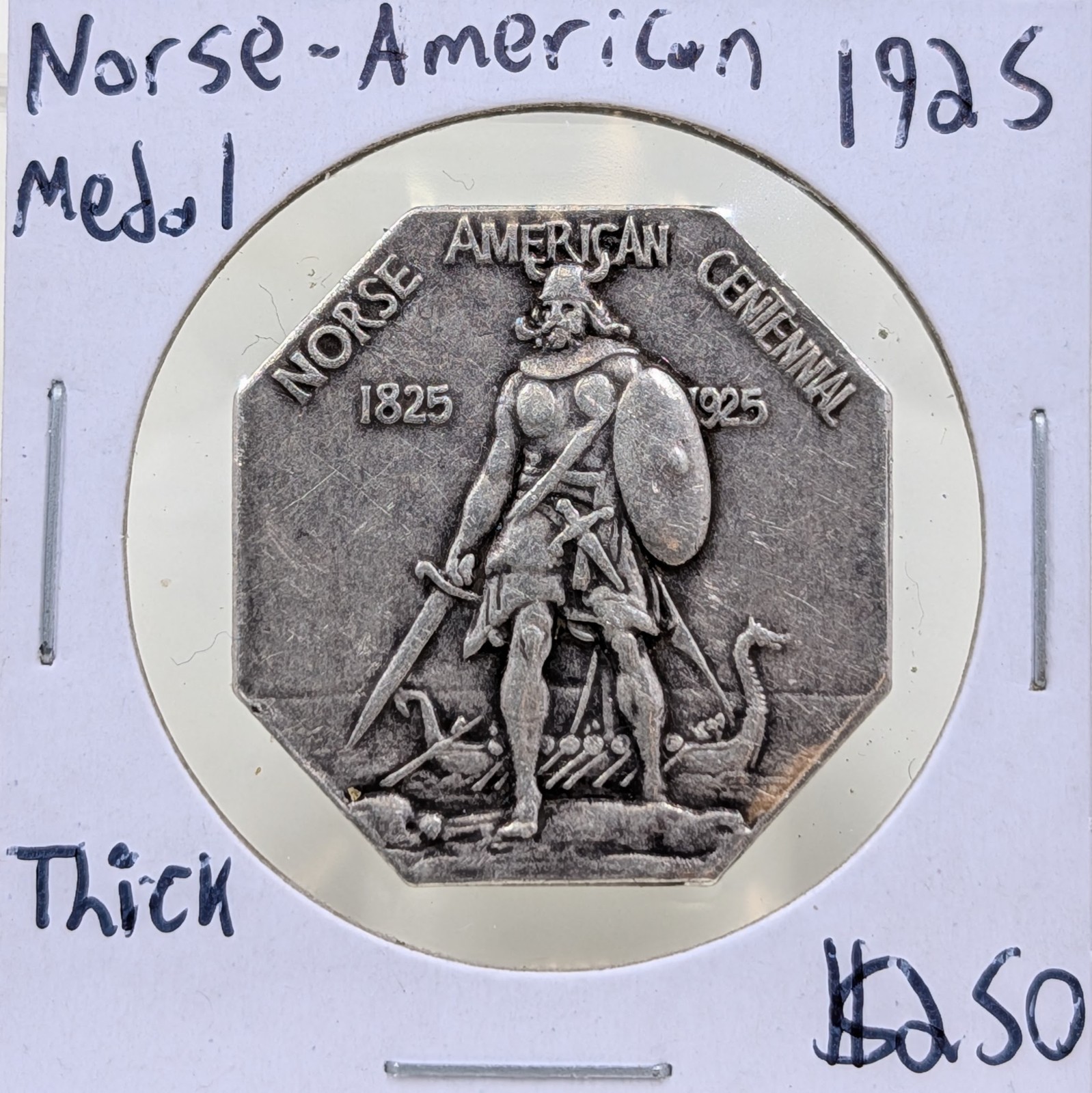 1925 Norse-American Centennial Medal Thick 1925 Norse-American Centennial Medal Thick