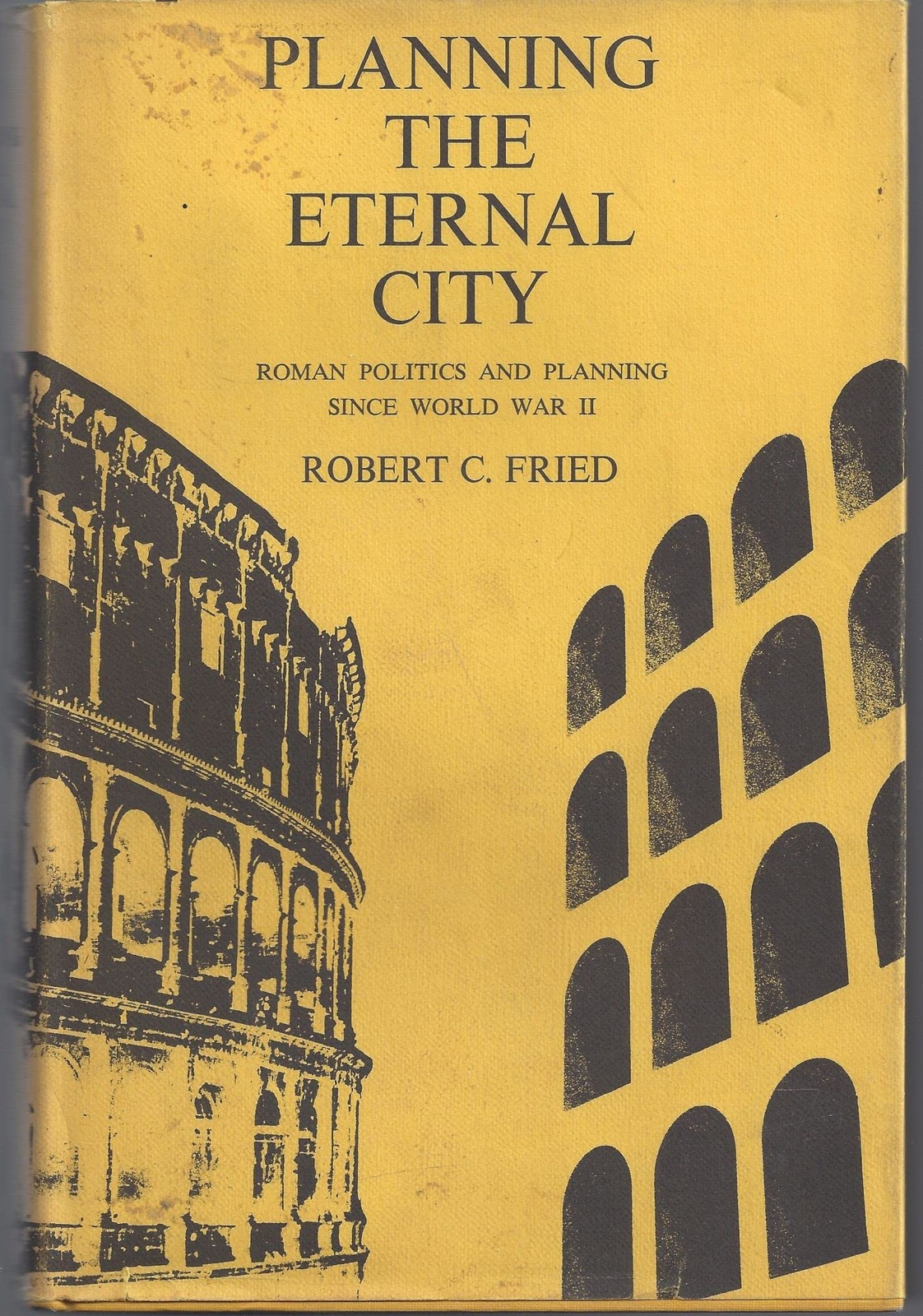 Planning the Eternal City Roman Politics