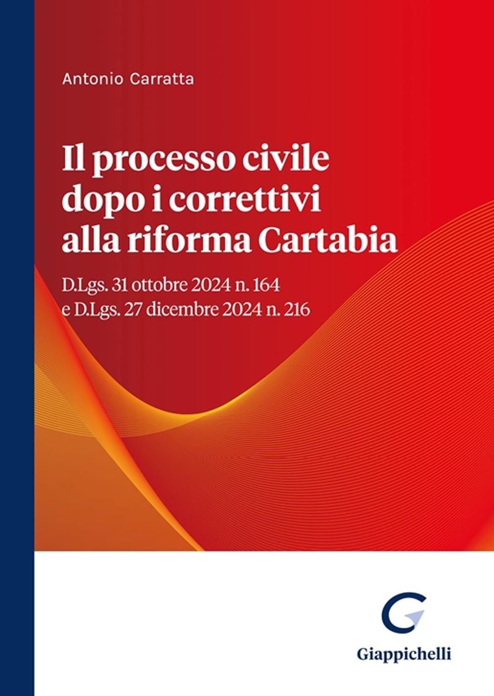 Antonio Carratt Il processo civile dopo i correttivi all (Paperback) (UK IMPORT) Antonio Carratt Il processo civile dopo i correttivi all (Paperback) (UK IMPORT)