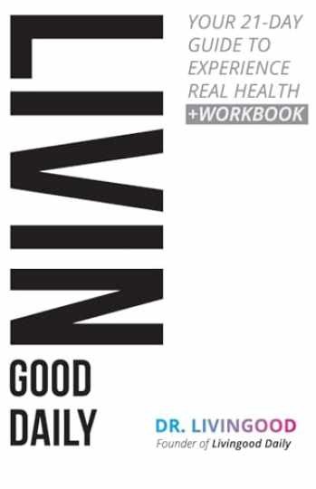 Livingood Daily: Your 21-Day Guide - Paperback, by Livingood Dr. - Very Good o