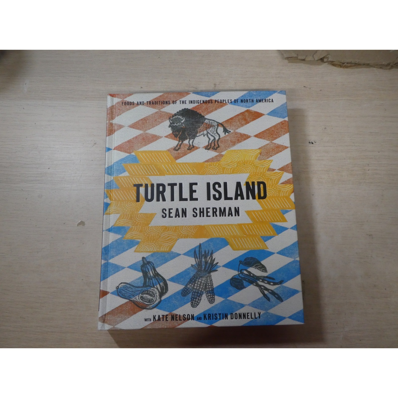 Turtle Island Sean Sherman First Edition Indigenous Foods Cookbook Hardcover