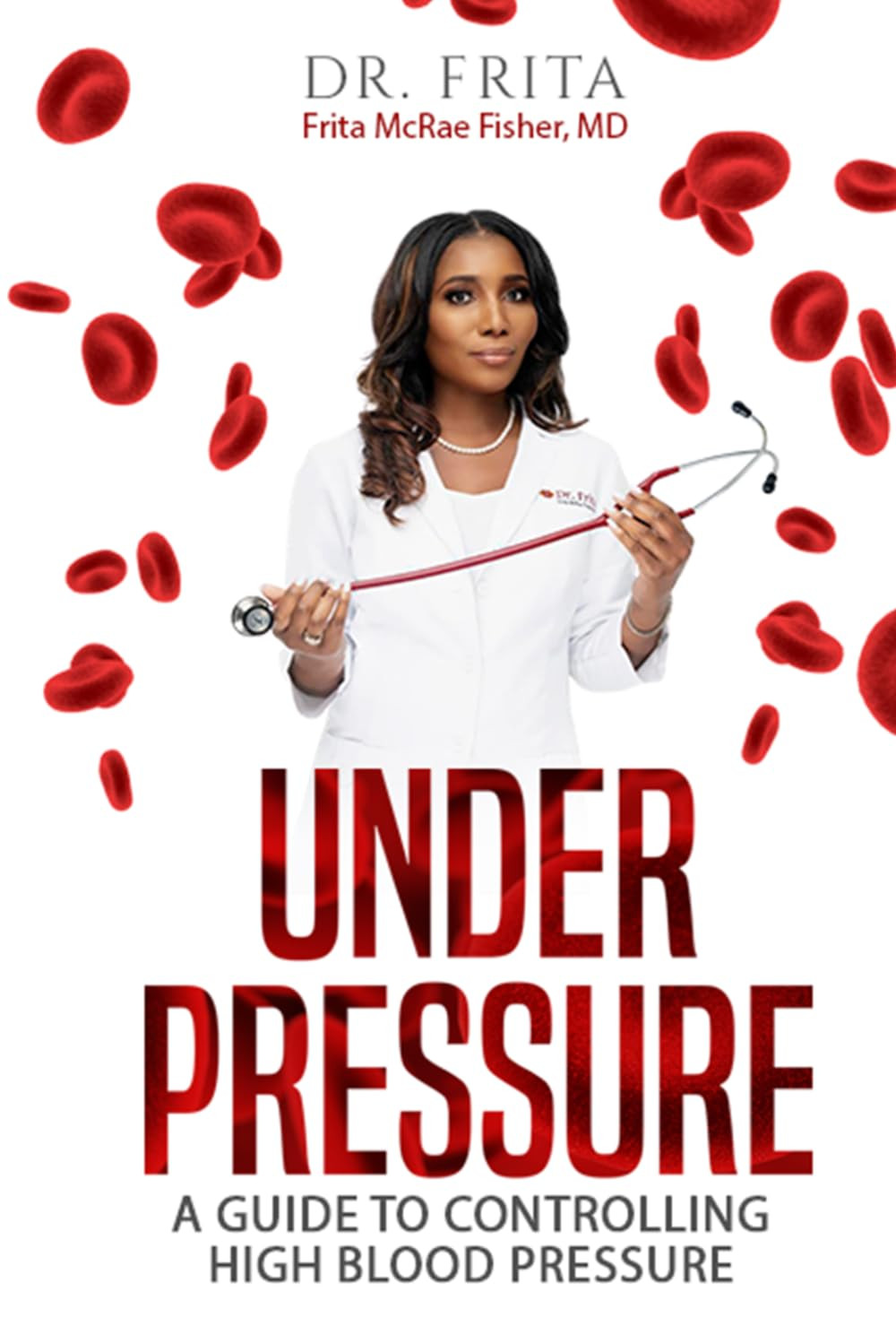 Under Pressure: a Guide to Controlling High Blood Pressure