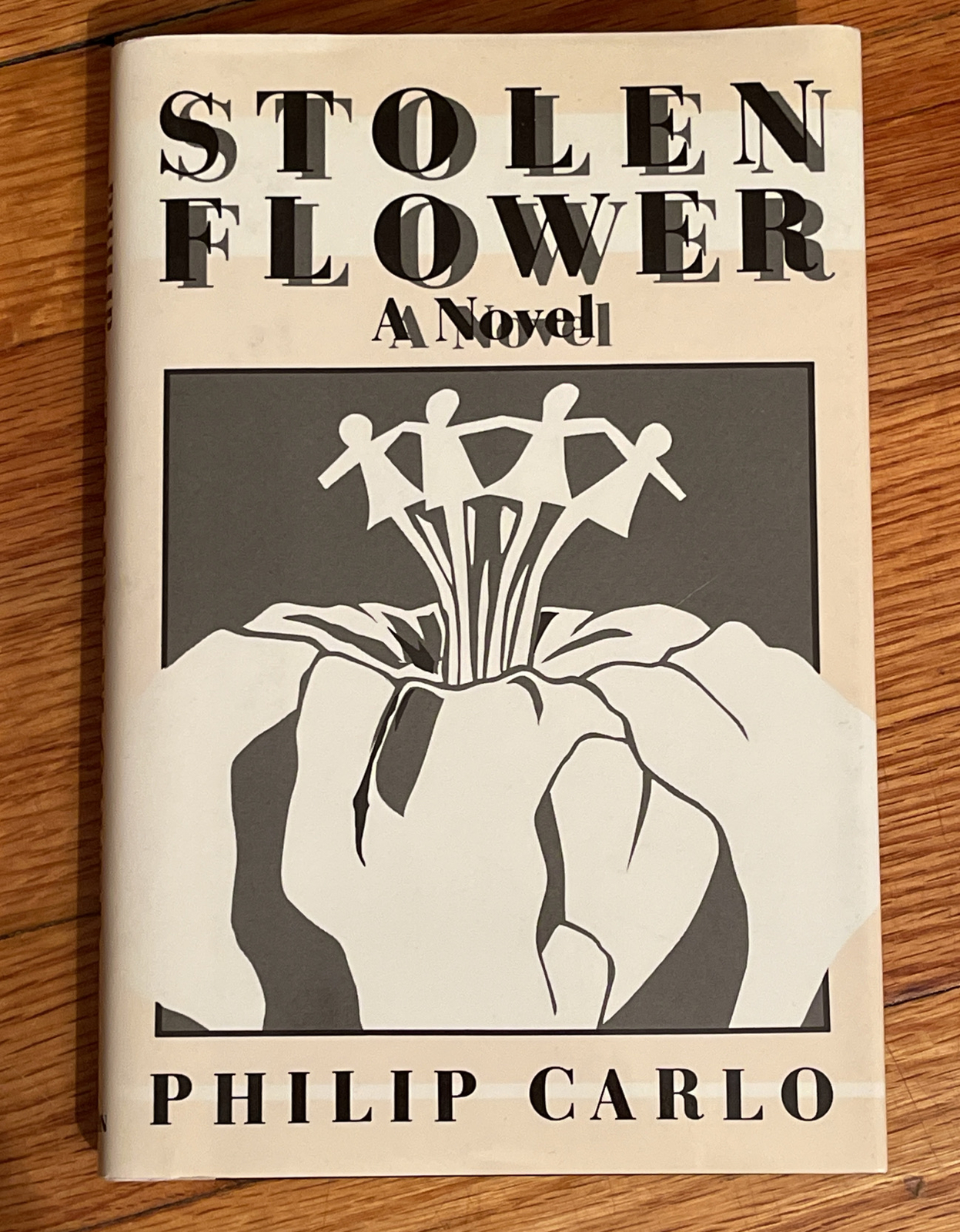 Vintage 1986 Stolen Flower by Philip Carlo First Edition 1st HC/DJ Vintage 1986 Stolen Flower by Philip Carlo First Edition 1st HC/DJ