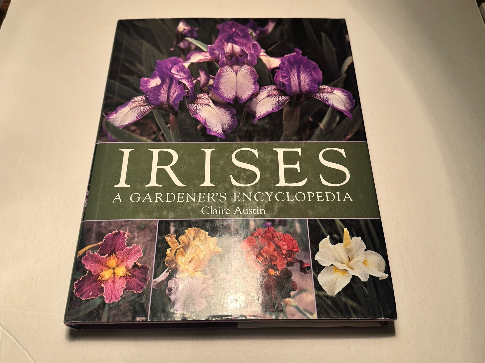 IRISES A Gardener\'s Encyclopedia by Claire Austin Large Coffee Table Book 2005