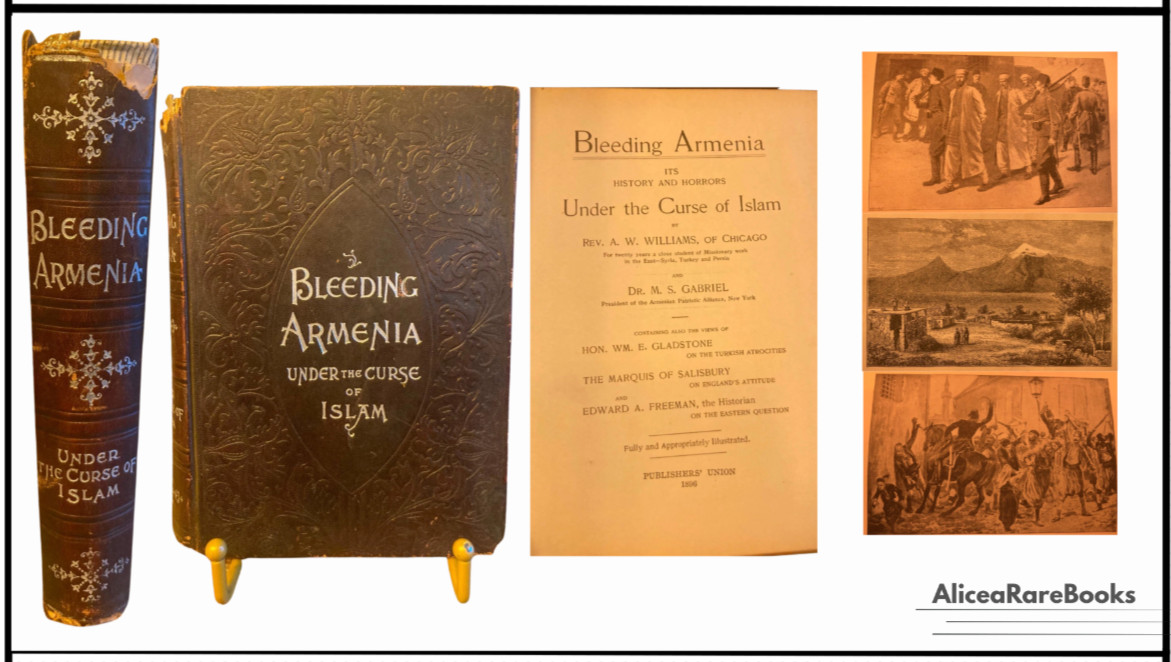 Bleeding Armenia - 1896 - Rev. A. W. Williams - Illustrated - Good Condition