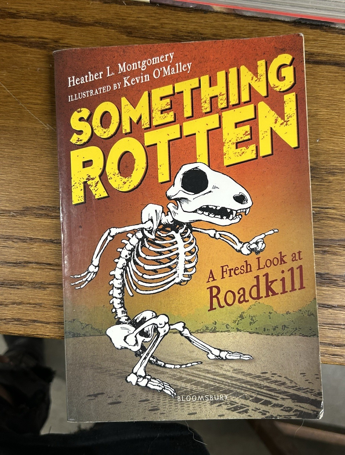 Something Rotten: A Fresh Look at Roadkill Montgomery PB Bloomsbury 2018