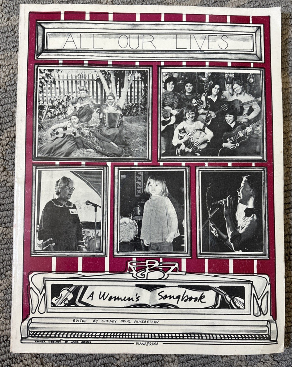 All Our Lives A Women’s Songbook Joyce Cheney 1976 All Our Lives A Women’s Songbook Joyce Cheney 1976