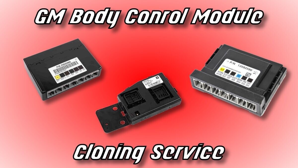 GM BCM Clone Service Body Control Module Programming 2003 to 2020