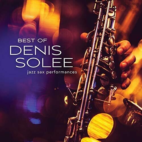 Denis Solee - Best of Denis Solee [New CD]