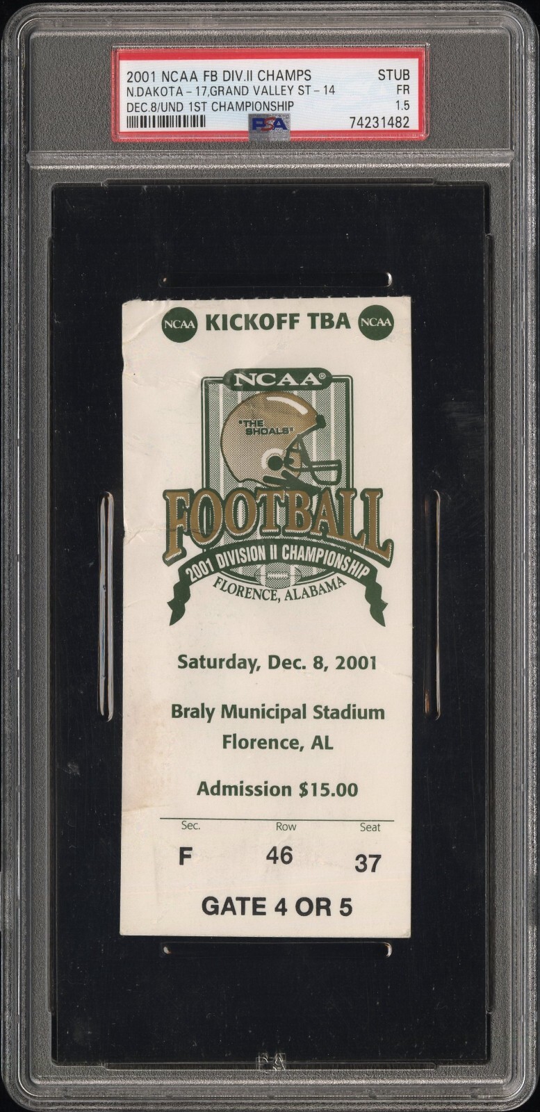 UND North Dakota NCAA Division II National Championship Ticket Stub PSA 2001 UND North Dakota NCAA Division II National Championship Ticket Stub PSA 2001