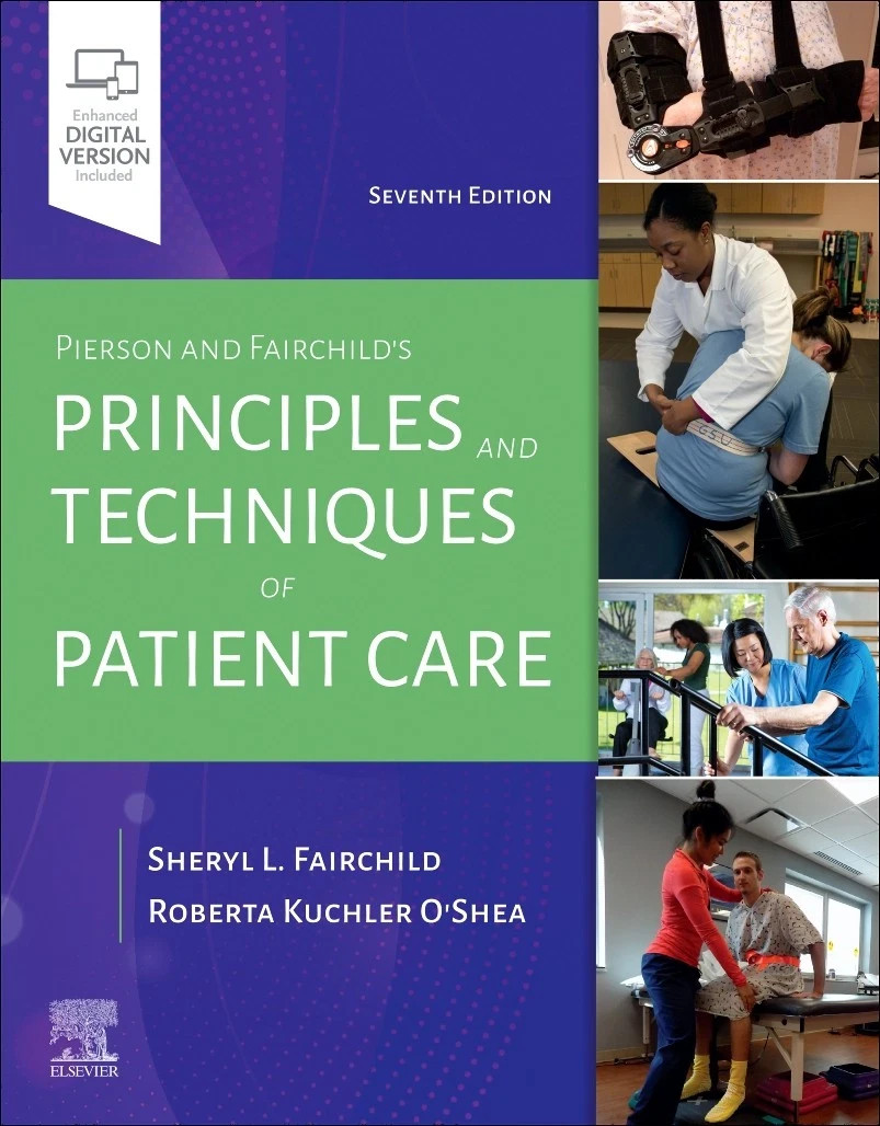 Pierson and Fairchild\'s Principles & Techniques of Patient Care ( PAPER BACK )
