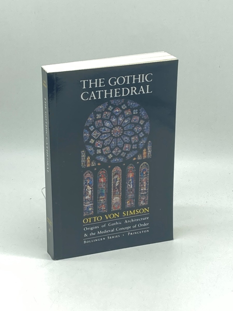 The Gothic Cathedral Origins of Gothic Architecture & the Medieval Concept of