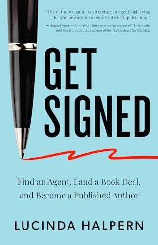 Get Signed: Find an Agent, Lan - VERY GOOD