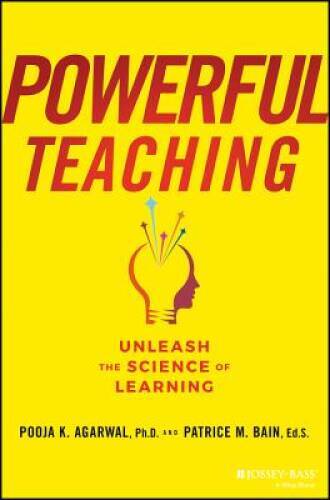 Powerful Teaching: Unleash the Science of Learning - Hardcover - GOOD Powerful Teaching: Unleash the Science of Learning - Hardcover - GOOD