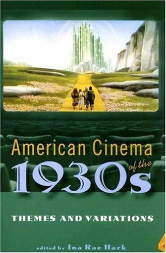 American Cinema of The 1930s : Themes and Variations by Ina Rae Hark (2007,... American Cinema of The 1930s : Themes and Variations by Ina Rae Hark (2007,...