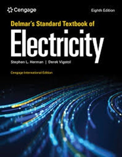 Delmar's Standard Textbook of Electricity, Cengage International 8th Ed HC