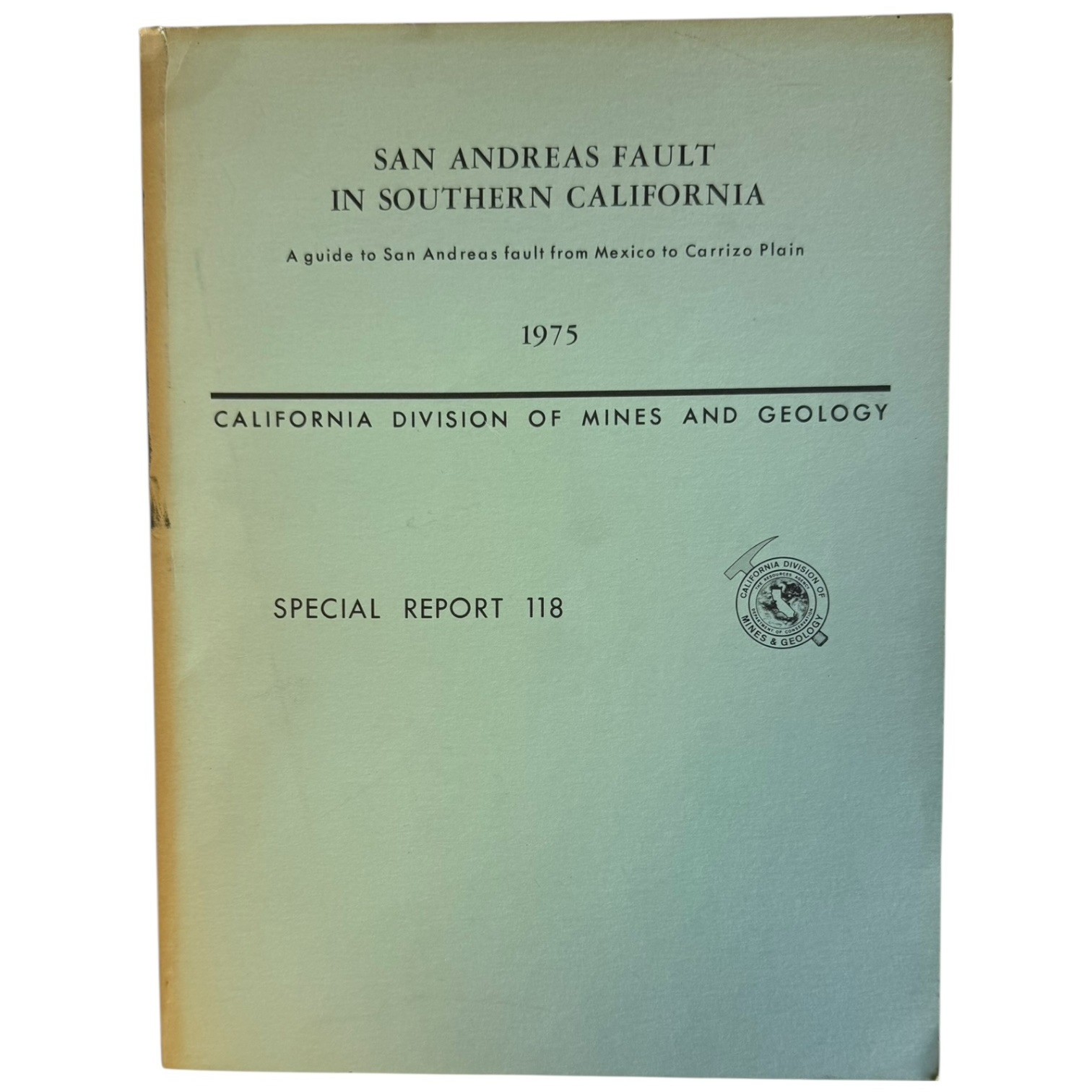 Vtg 1975 California Special Report 118 San Andreas Fault Earthquake Paperback
