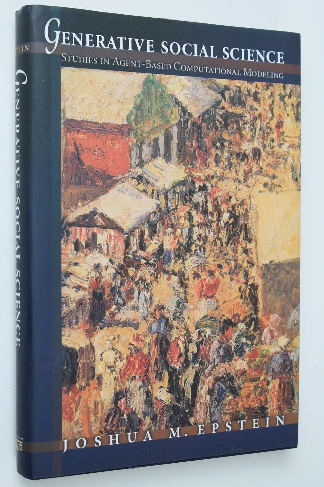 Princeton Studies in Complexity Ser.: Generative Social Science : Studies in...