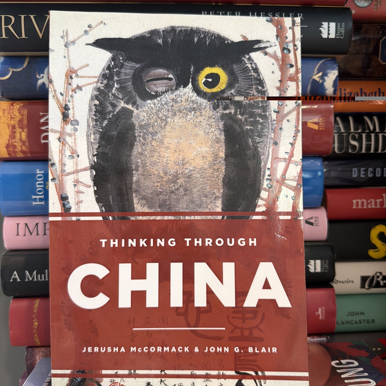 Thinking Through China by John G. Blair and Jerusha McCormack (2015, Trade...