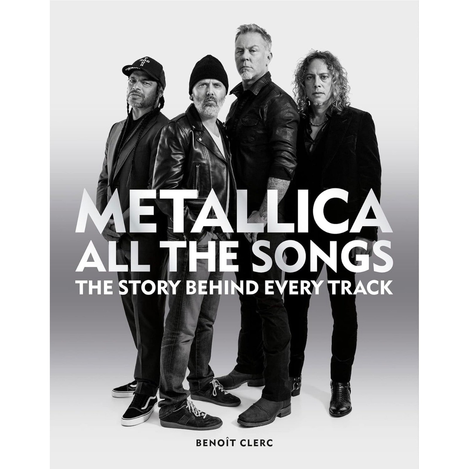 Metallica The Story Behind Every Track Hardcover Benoit Clerc Book All the Songs