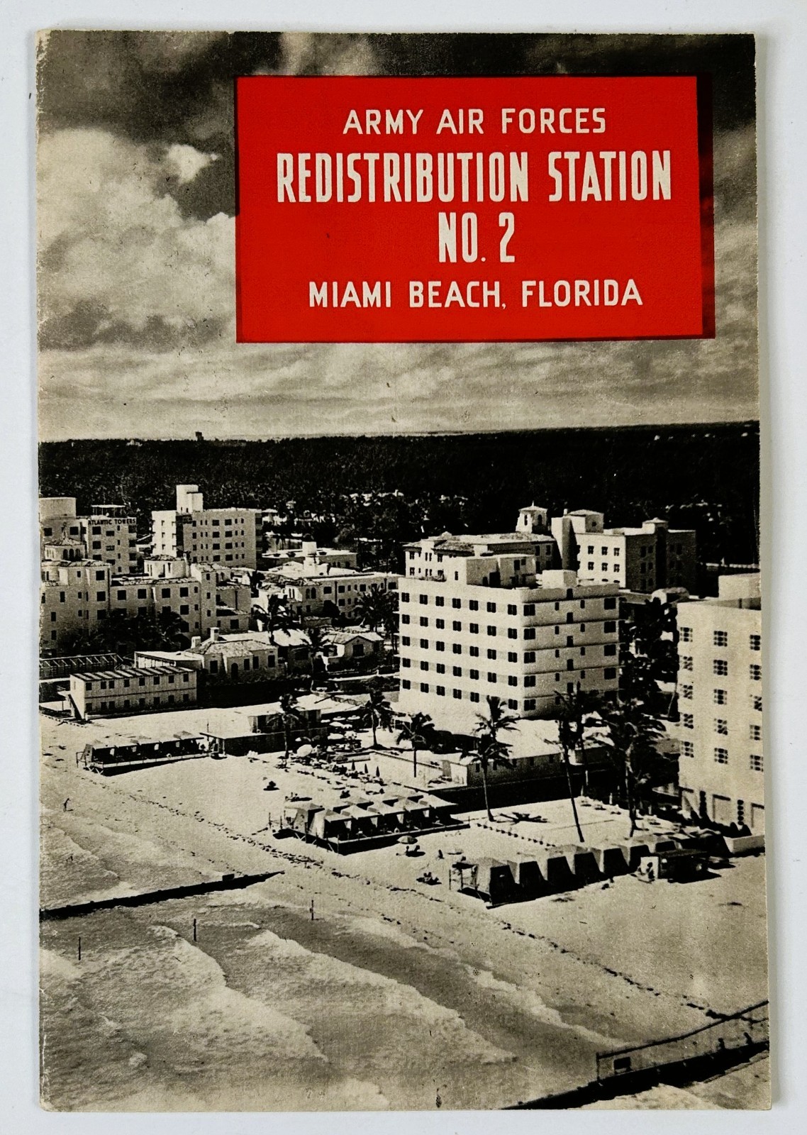 WW2 WWII 1940s USAAF US Army Air Force Redistribution Station Miami FL Booklet WW2 WWII 1940s USAAF US Army Air Force Redistribution Station Miami FL Booklet