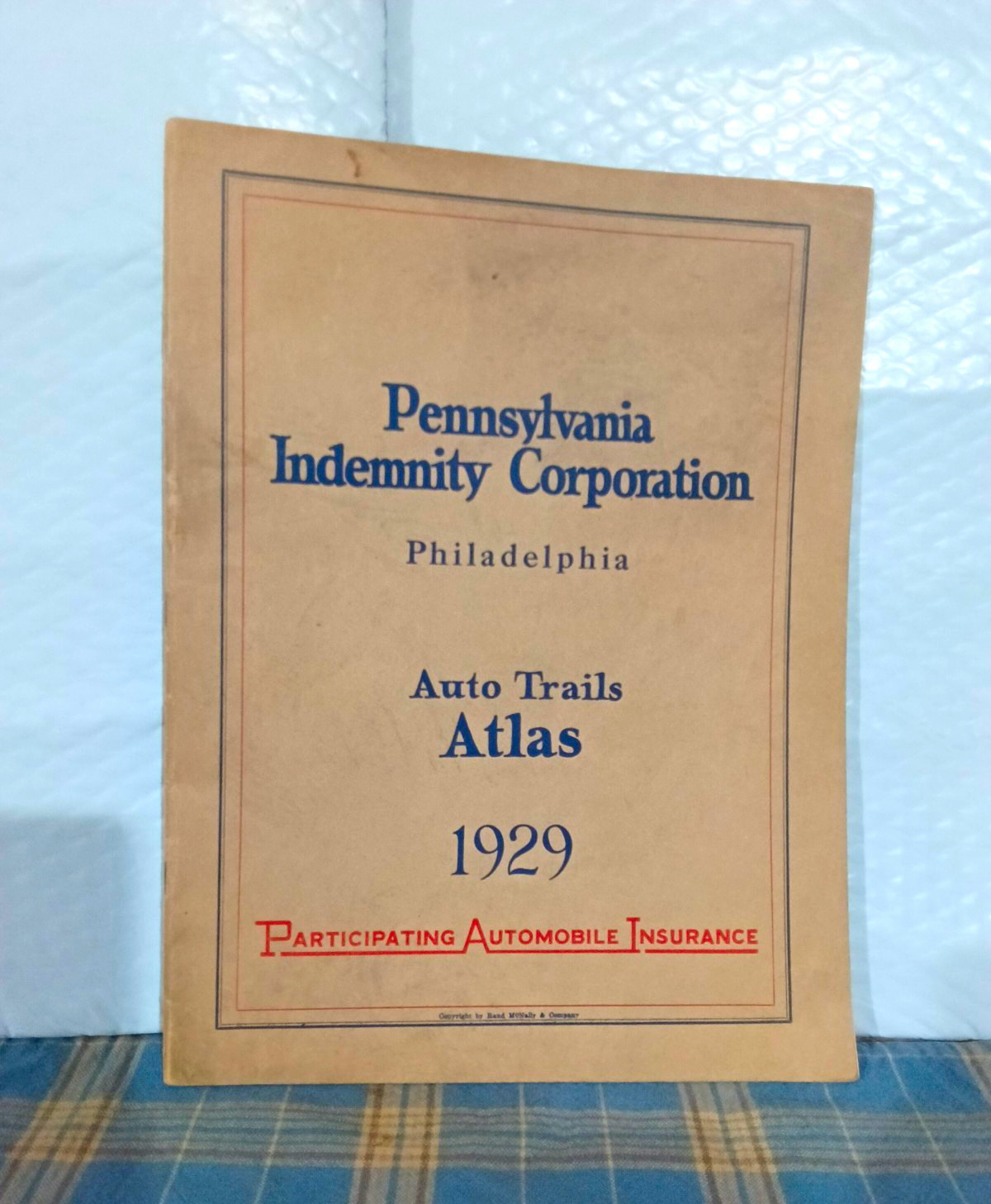 Vintage 1929 Rand McNally Auto Trails Atlas Pennsylvania Indemnity Corp. Phila. Vintage 1929 Rand McNally Auto Trails Atlas Pennsylvania Indemnity Corp. Phila.