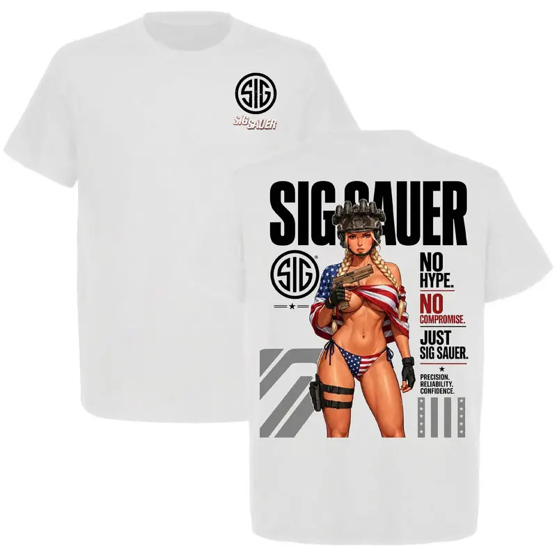 SIG SAUER No Hype No Compromise Just Sig Sauer Patriotic Tactical Girl Tshirt