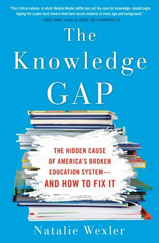 The Knowledge Gap: The Hidden Cause of- paperback, 9780735213562, Natalie Wexler The Knowledge Gap: The Hidden Cause of- paperback, 9780735213562, Natalie Wexler