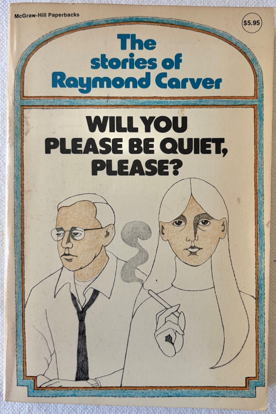 Raymond Carver, Will You Please Be Quiet Please, first paperback edition (1978)