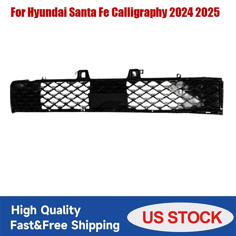 New 86531P6200 Front Bumper Grille For Hyundai Santa Fe Calligraphy 2024-2025 New 86531P6200 Front Bumper Grille For Hyundai Santa Fe Calligraphy 2024-2025
