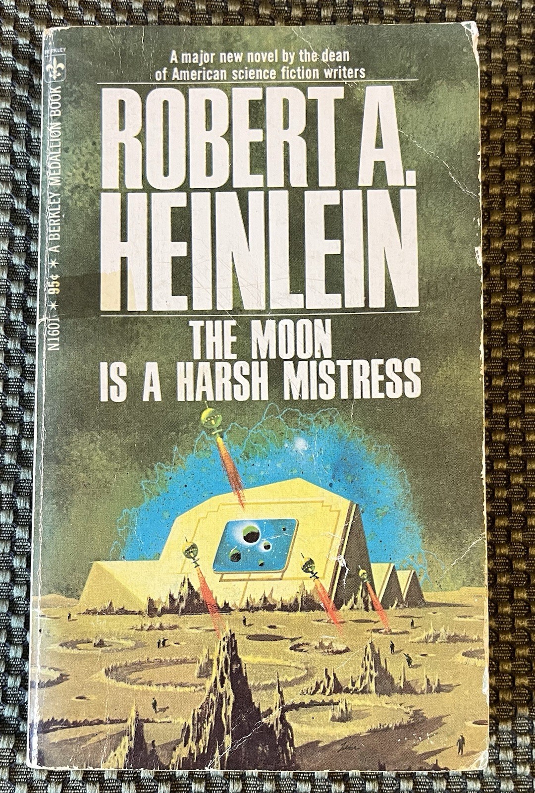 The Moon Is A Harsh Mistress ~ Robert A. Heinlein ~ Berkley PB #N1601 ~ 1969