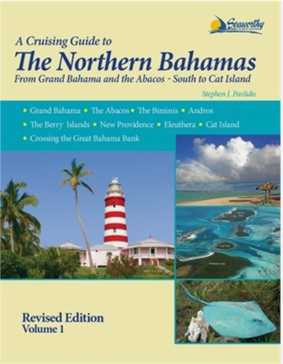 A Cruising Guide to the Northern Bahamas (Paperback) 2017 Revised Edition