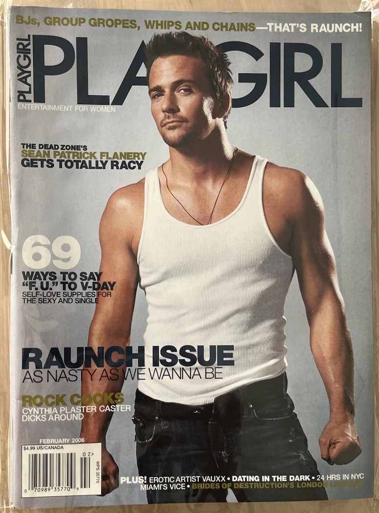 PLAYGIRL Magazine, Feb 2006. Raunch Issue, Sean Patrick Flanery. New Old Stock